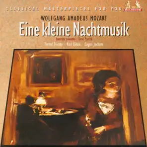 Mozart: Serenade In G, K.525 "Eine kleine Nachtmusik" - 3. Menuetto (Allegretto)