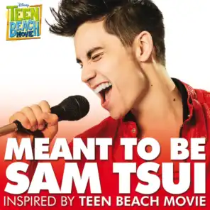 Meant to Be (Inspired by "Teen Beach Movie")