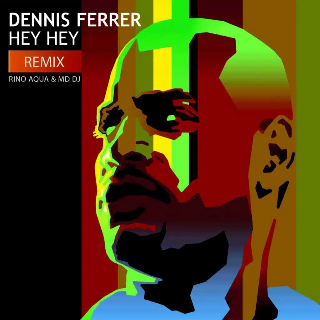 Hey Hey (Rino Aqua & MD Dj Remix)