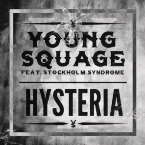 Hysteria (feat. Stockholm Syndrome) (Extended Edit)