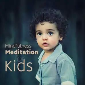 Mindfulness Meditation for Kids