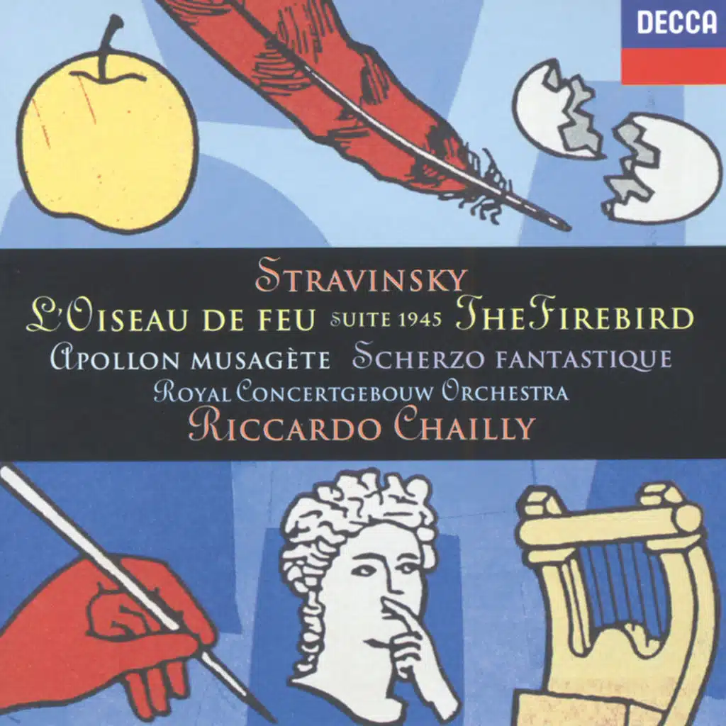 Stravinsky: Apollon Musagète; Scherzo fantastique; The Firebird Suite