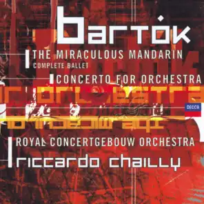 Bartók: Concerto for Orchestra; Miraculous Mandarin