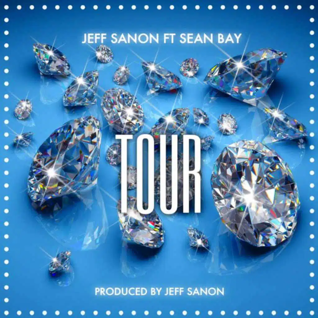 Tour (feat. Sean Bay)