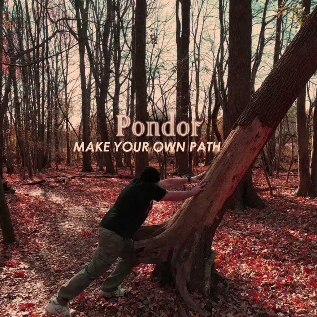 Make Your Own Path