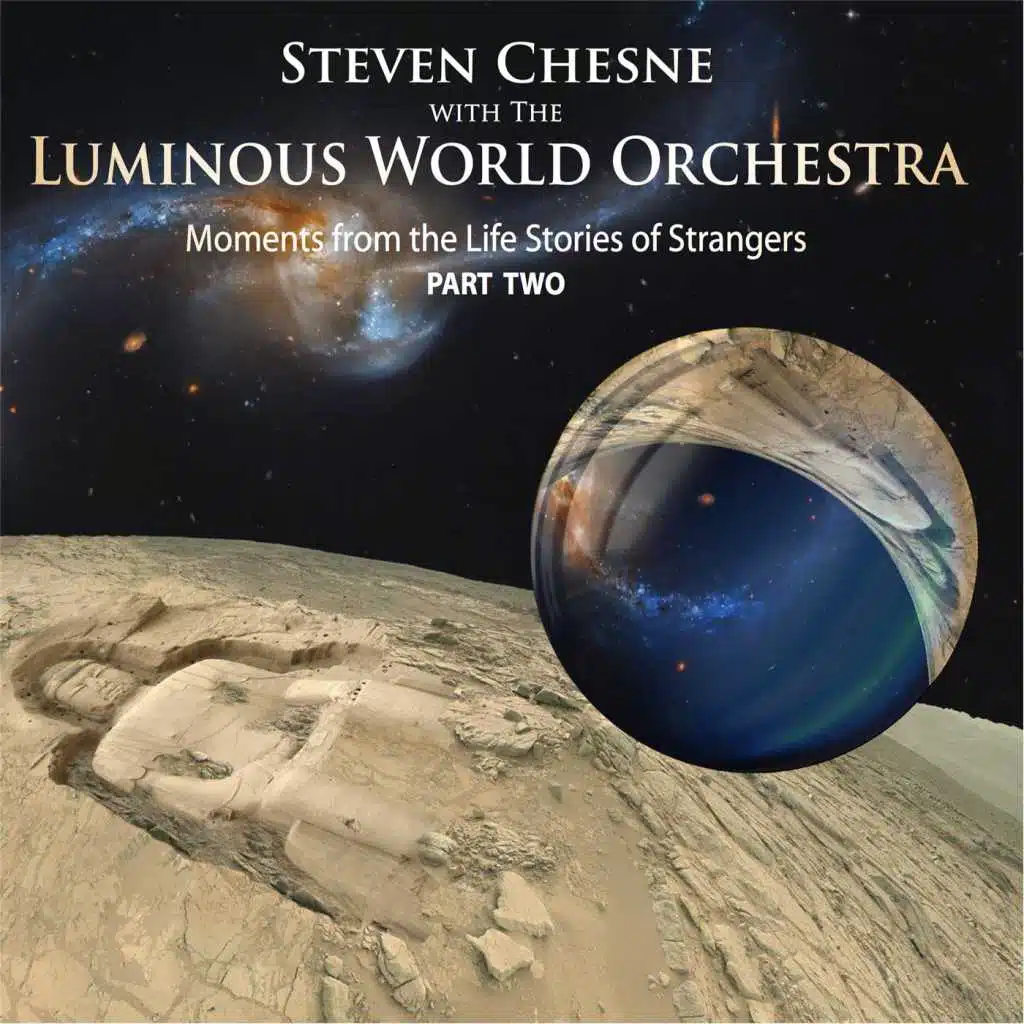 Steven Chesne & The Luminous World Orchestra