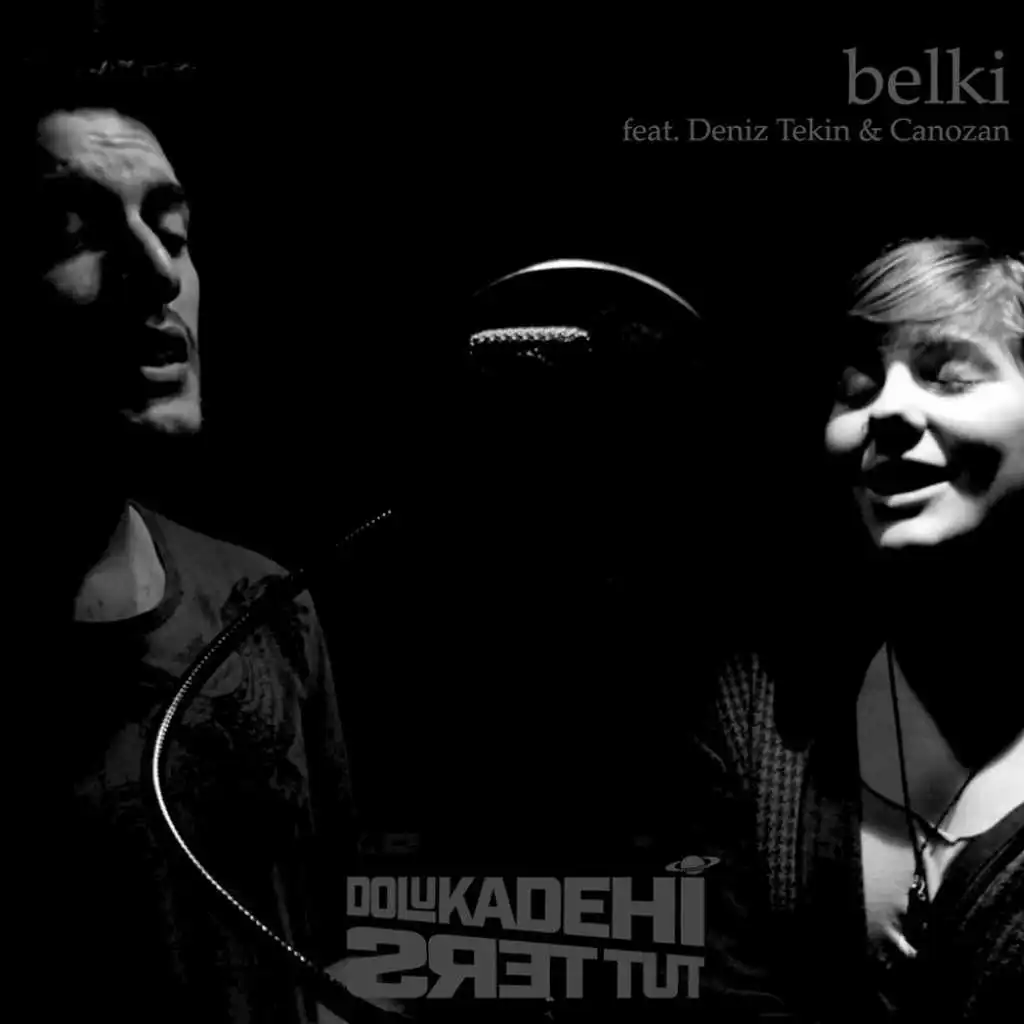 Belki (feat. Canozan & Deniz Tekin)