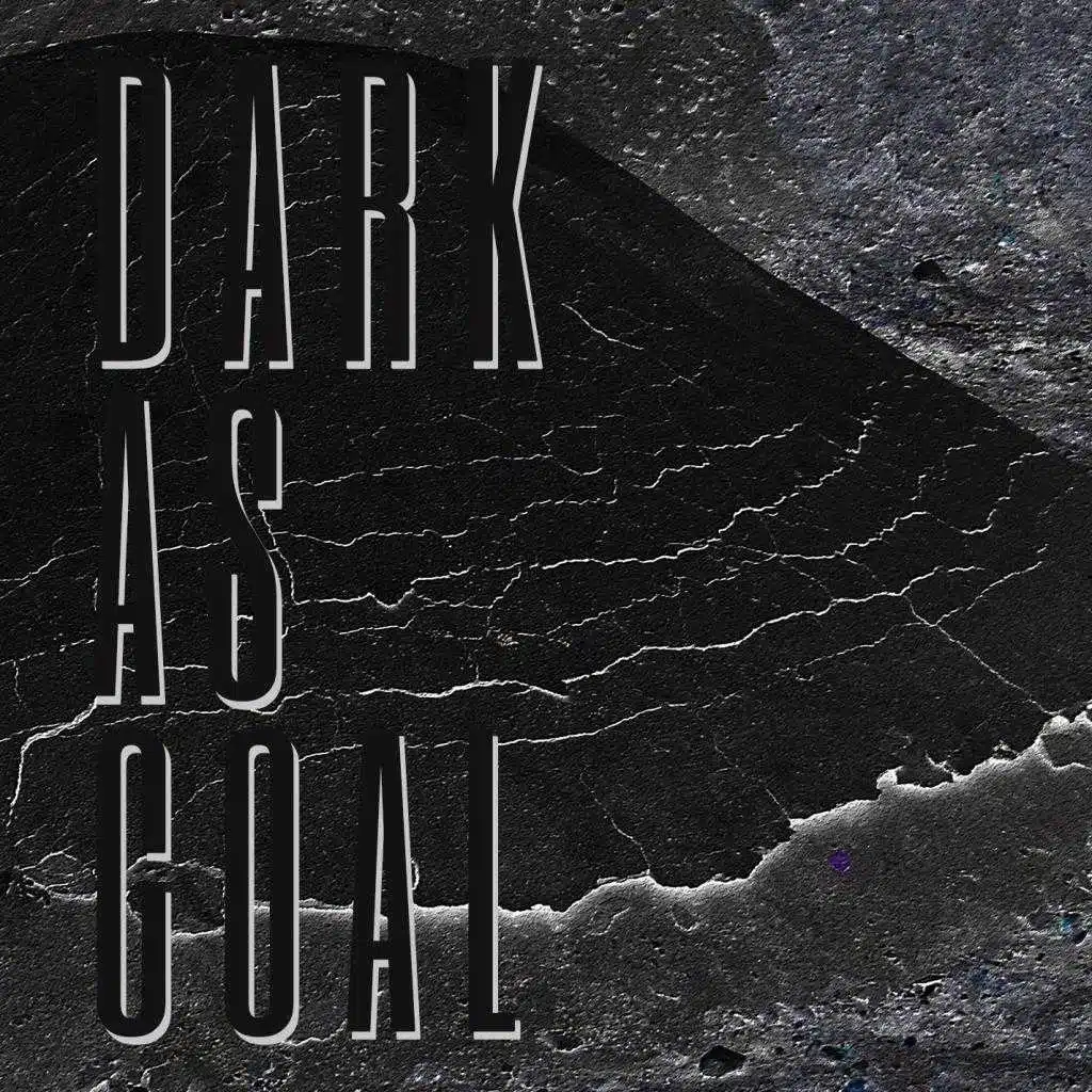 Dark As Coal (feat. Yrma)