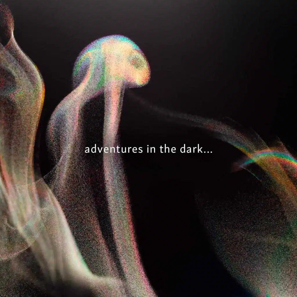 Adventures in the Dark