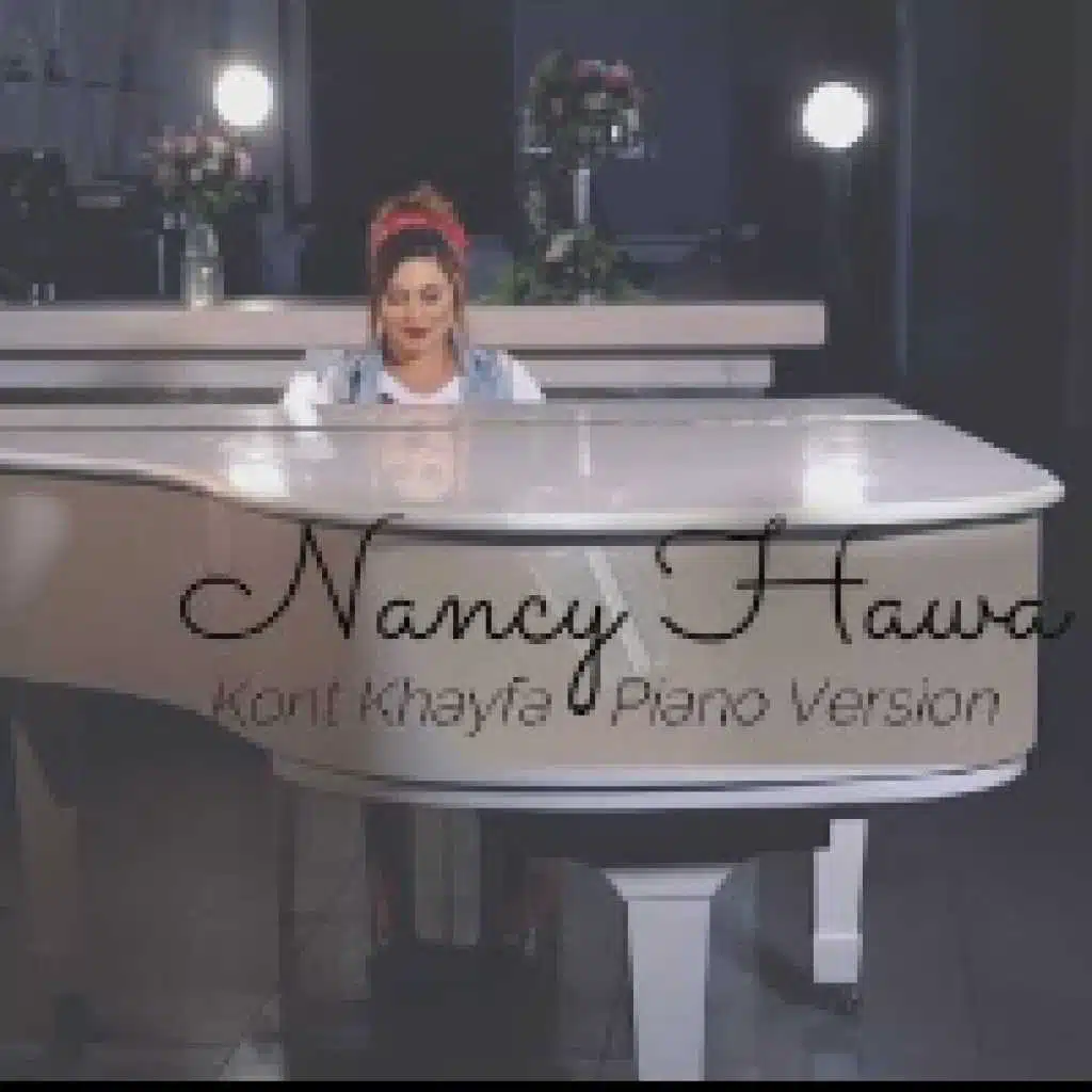 كنت خايفة Piano Version