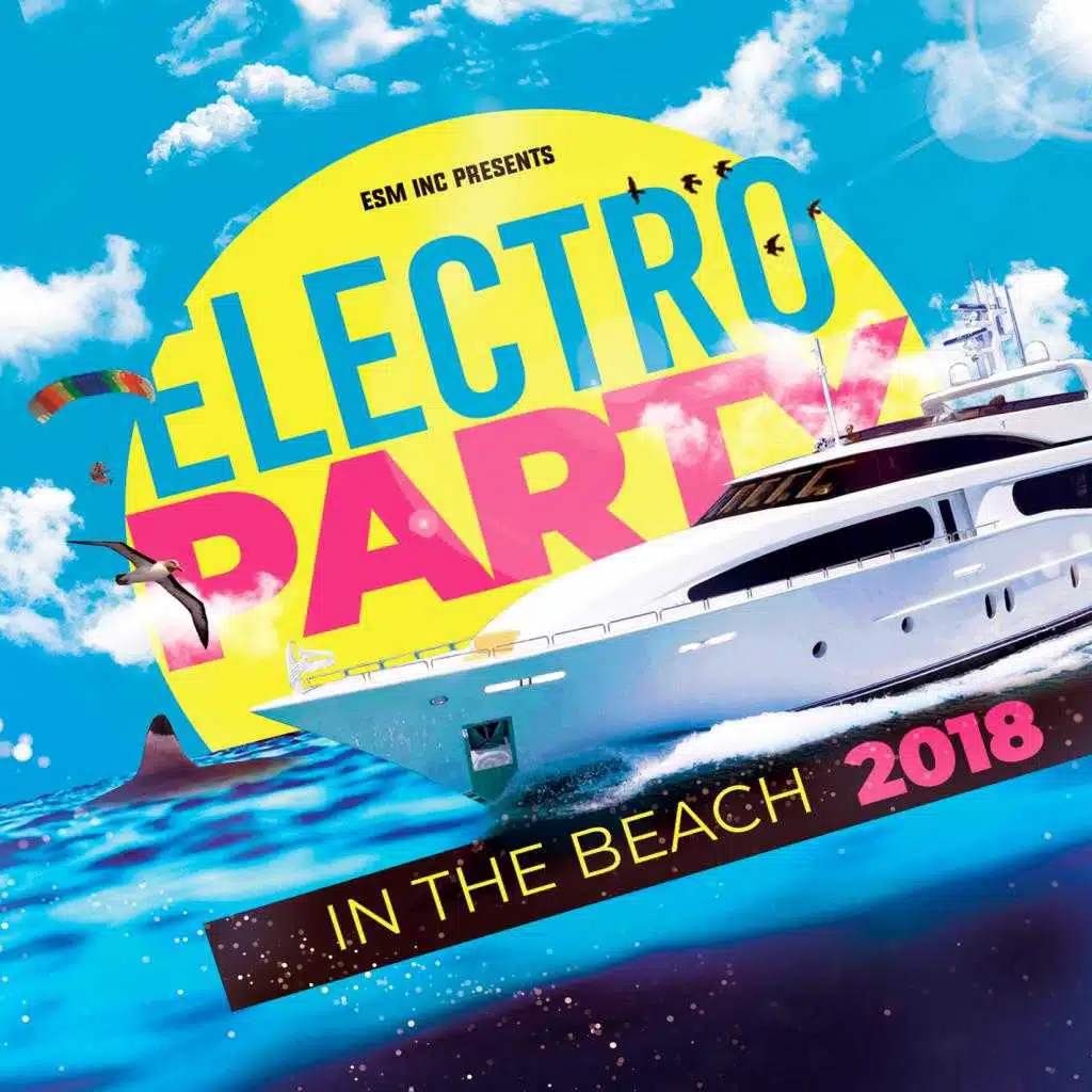 Electro Party 2018 (In The Beach)