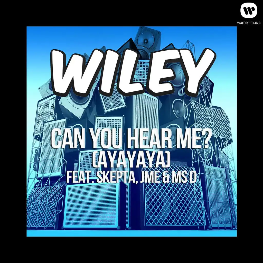 Can You Hear Me? (ayayaya) (ft. Skepta, JME & Ms D) (MOTI Remix)