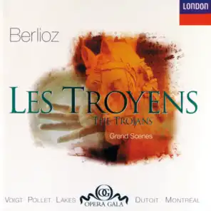 Berlioz: Les Troyens - Great Scenes & Arias