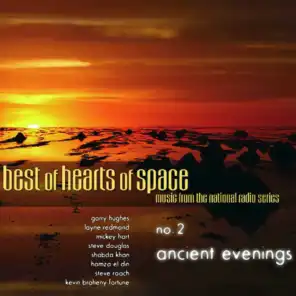 Best of Hearts of Space, No. 2: Ancient Evenings