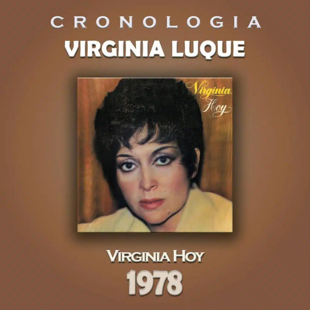 Virginia Luque Cronología - Virginia Hoy (1978)