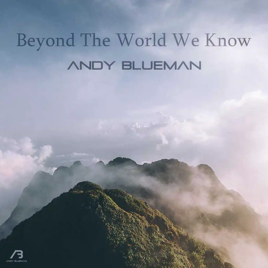 Beyond the World We Know (Unmastered)