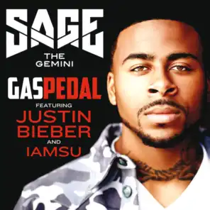 Gas Pedal (Remix) [feat. Justin Bieber & Iamsu!]