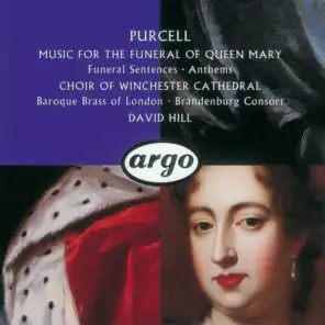 Purcell: Funeral Sentences for the death of Queen Mary II (1695) - Thou Knowest Lord, Z58B