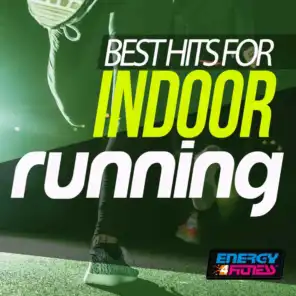 Best Hits for Indoor Running