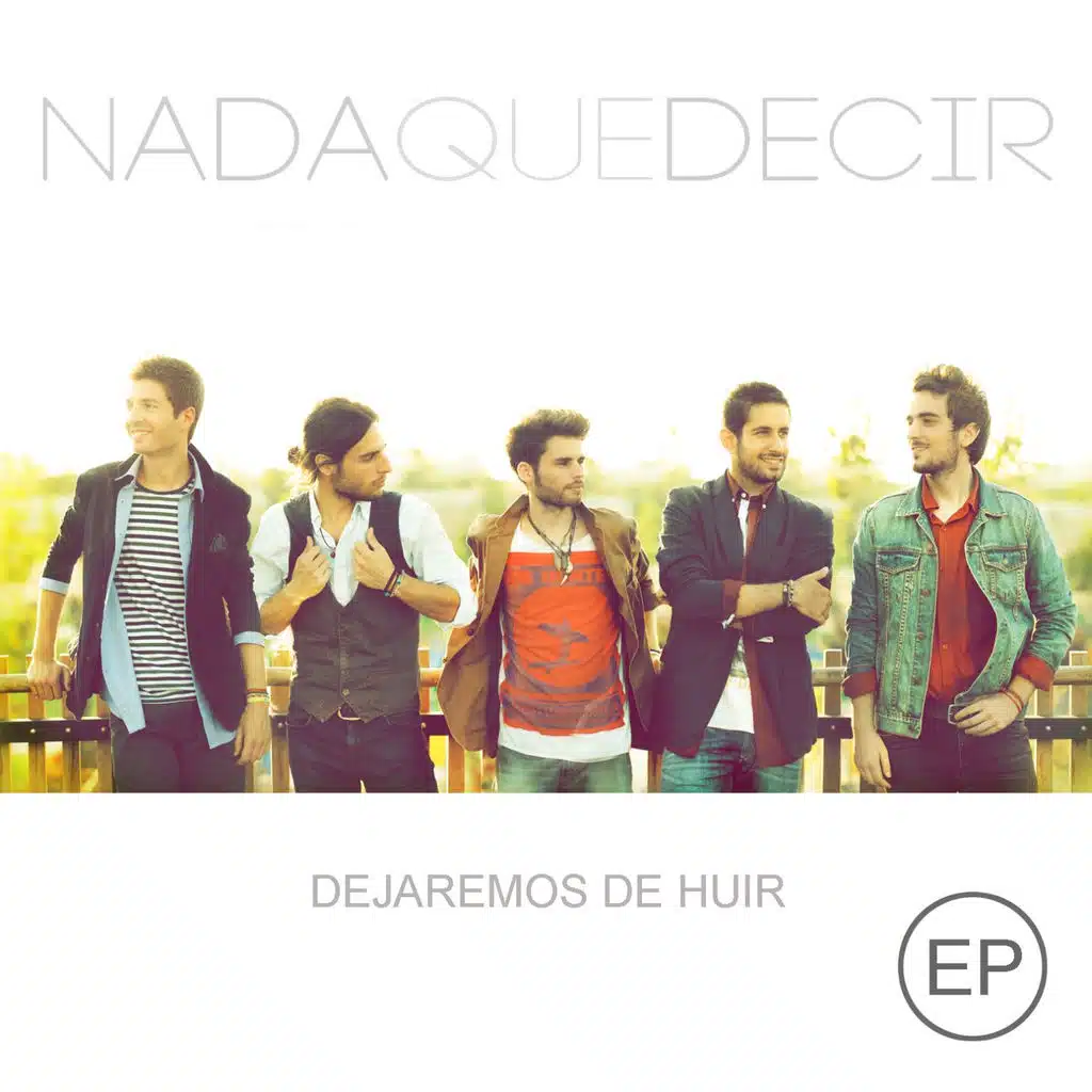 Dejaremos de huir (EP)