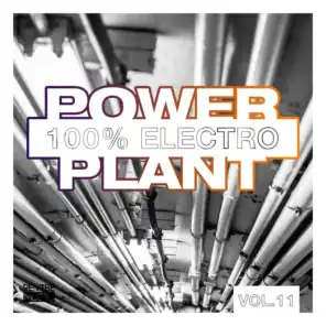 Power Plant - 100% Electro, Vol. 11