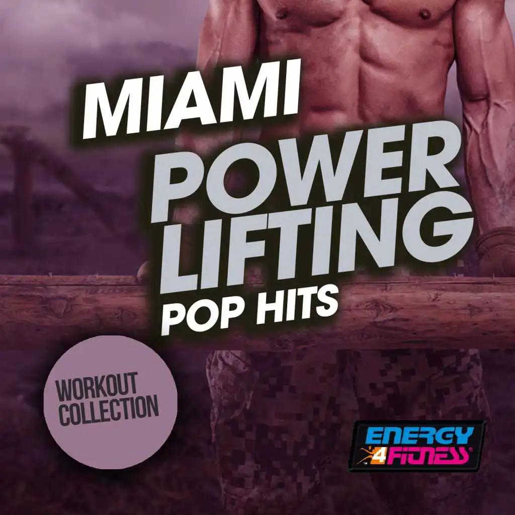 Miami Power Lifting Pop Hits Workout Collection