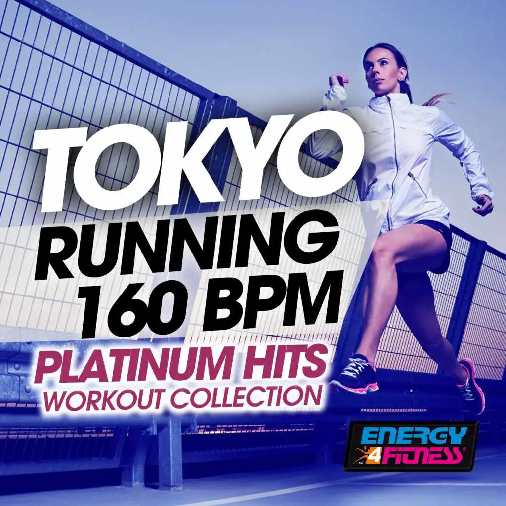 Tokyo Running 160 BPM Platinum Hits Workout Collection