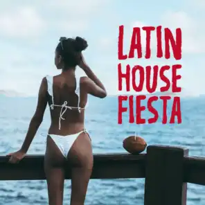 Latin House Fiesta (feat. Cuban Latin Collection)