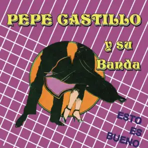 Pepe Castillo y Su Banda