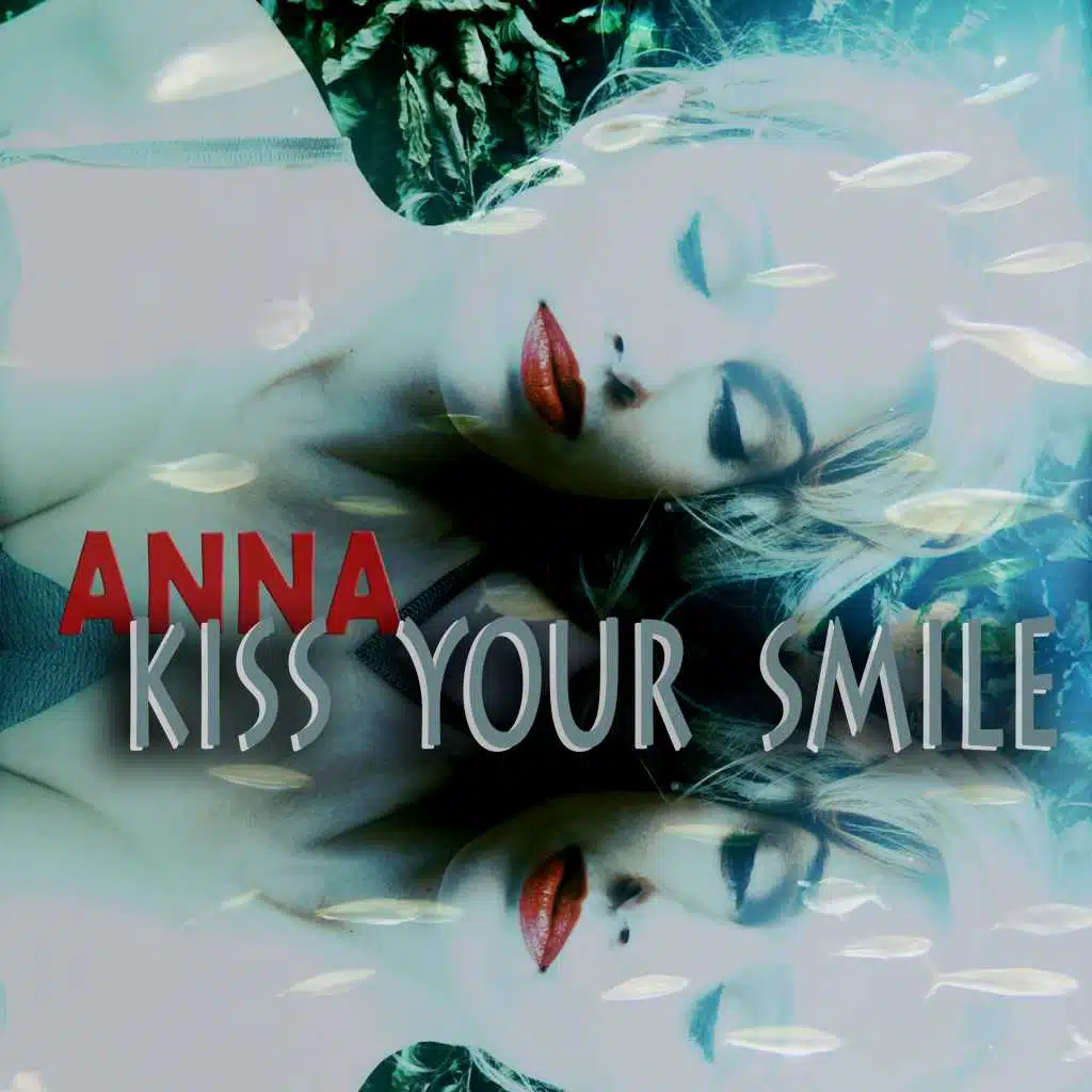 Kiss Your Smile (Original Version)