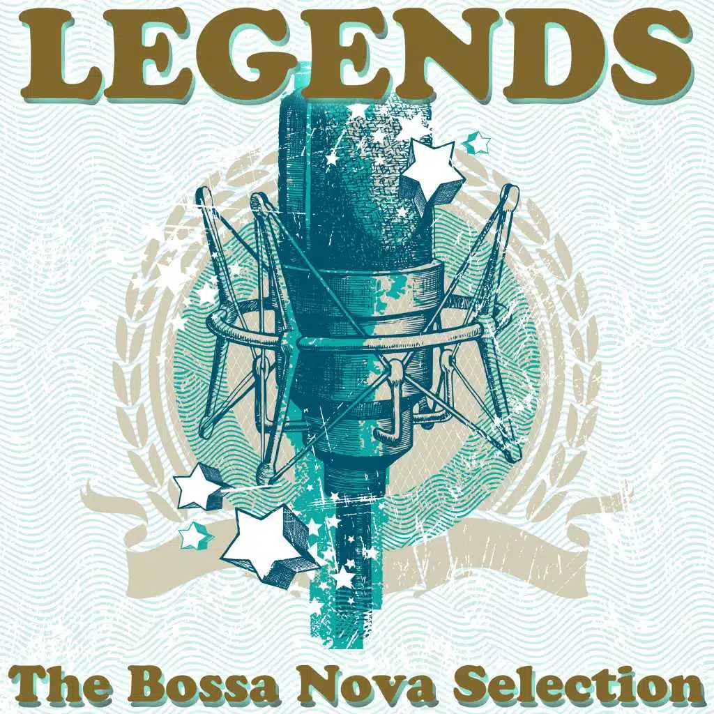 Legends: The Bossa Nova Selection