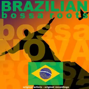 Brazilian Bossa Roots