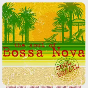 The Soul of Bossa Nova (Cool Brazil)