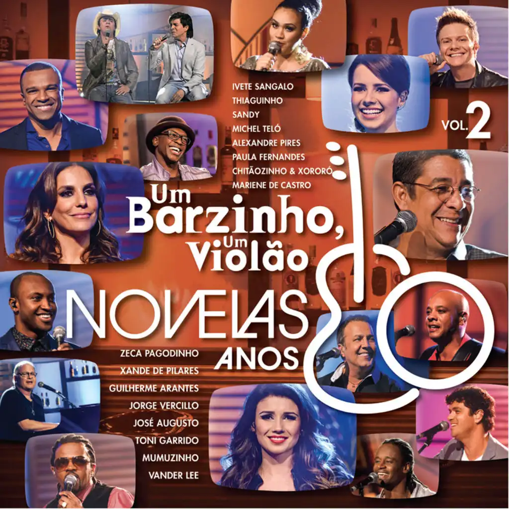 Um Barzinho, Um Violão - Novelas Anos 80 - Vol. 2