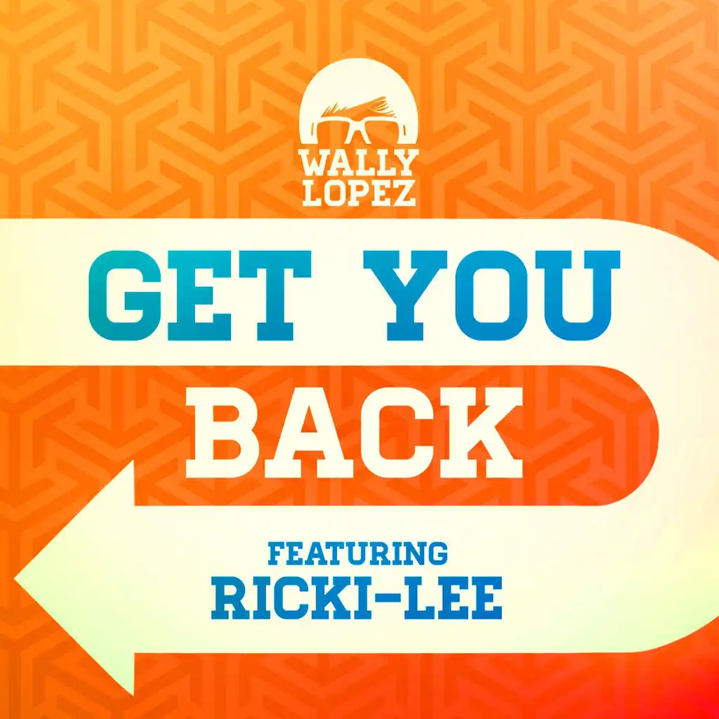 Get You Back feat. Ricki-Lee (Radio Mix)