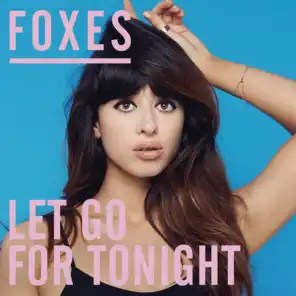 Let Go for Tonight (Remixes)