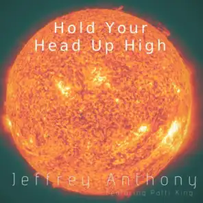 Hold Your Head up High (feat. Patti King)