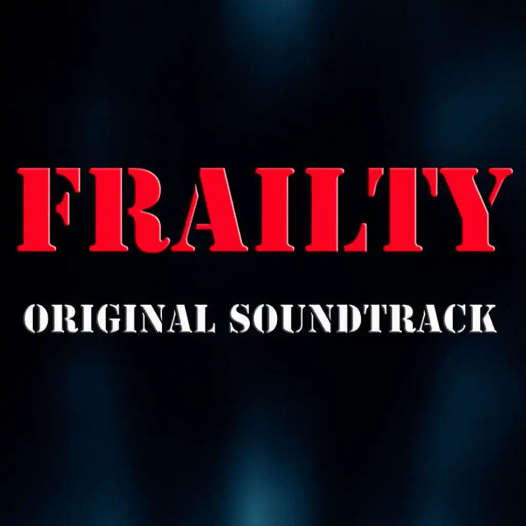 Frailty (Original Soundtrack)