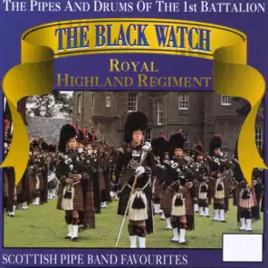 The Pipes & Drums Of The 1st Battallion Black Watch