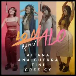 Lo Malo (Remix) [feat. Greeicy & TINI]