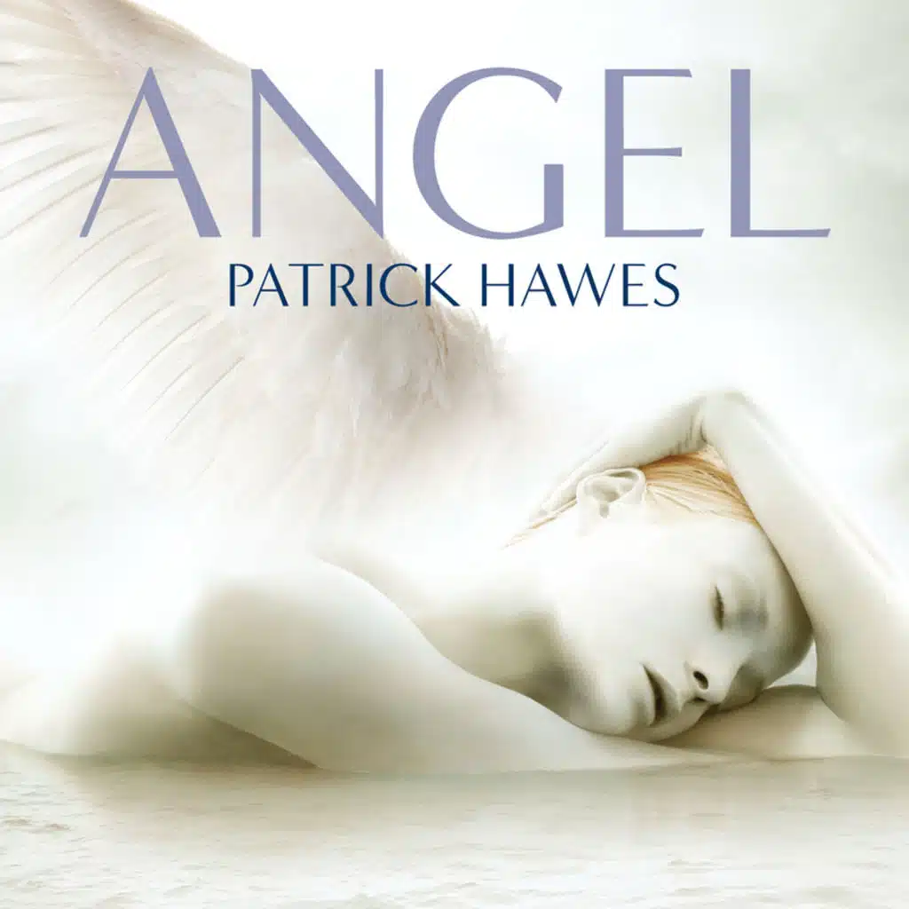 Hawes: Angel Prelude 1 - Seraphim