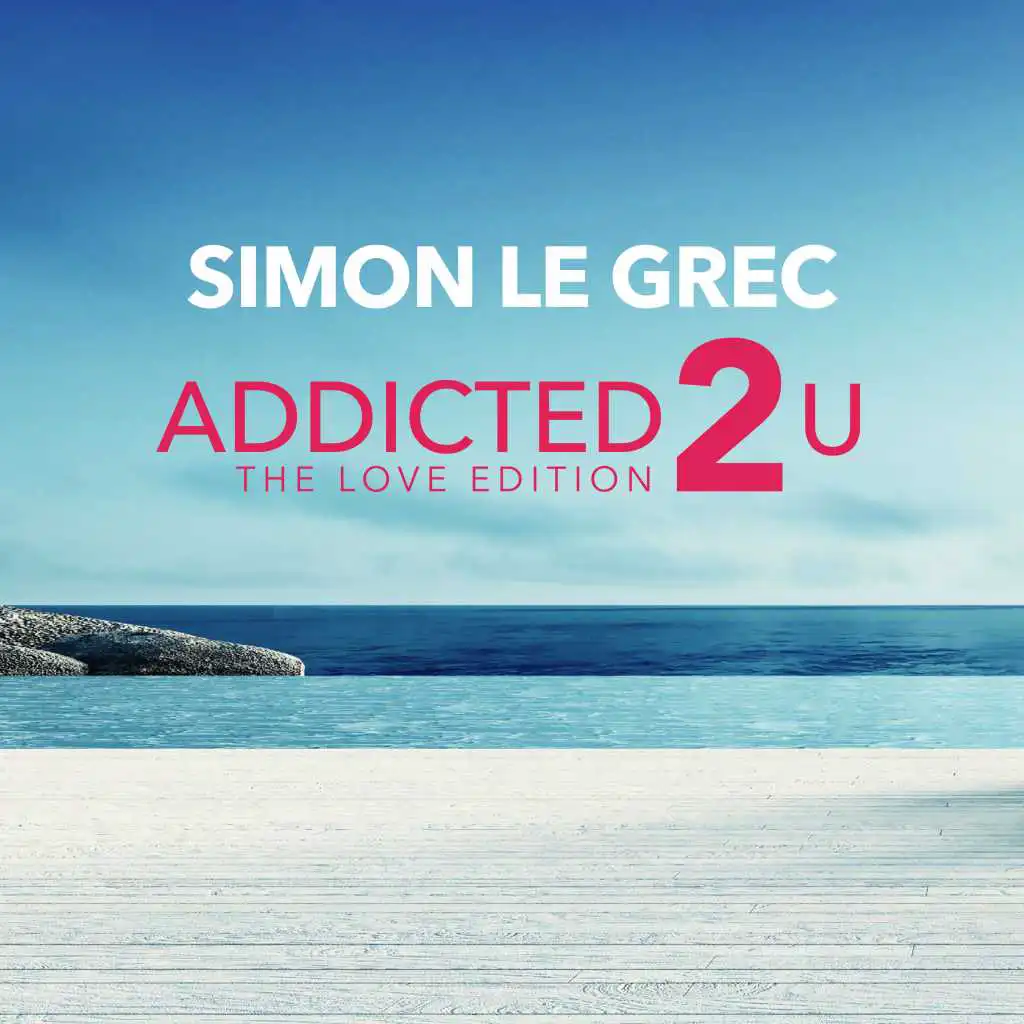 Addicted 2 U (The Love Edition)