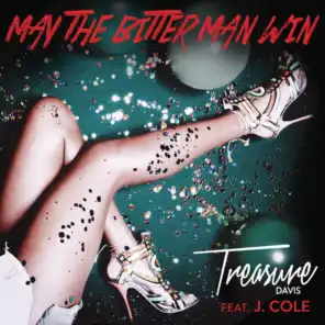 May the Bitter Man Win (feat. J. Cole)