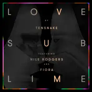 Love Sublime (feat. Nile Rodgers & Fiora)