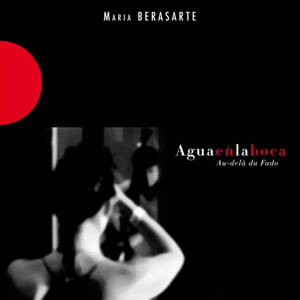 Agua en la Boca - Au delà du fado