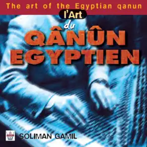 L'art du Qânûn égyptien - The Art of the Egyptian Qanun