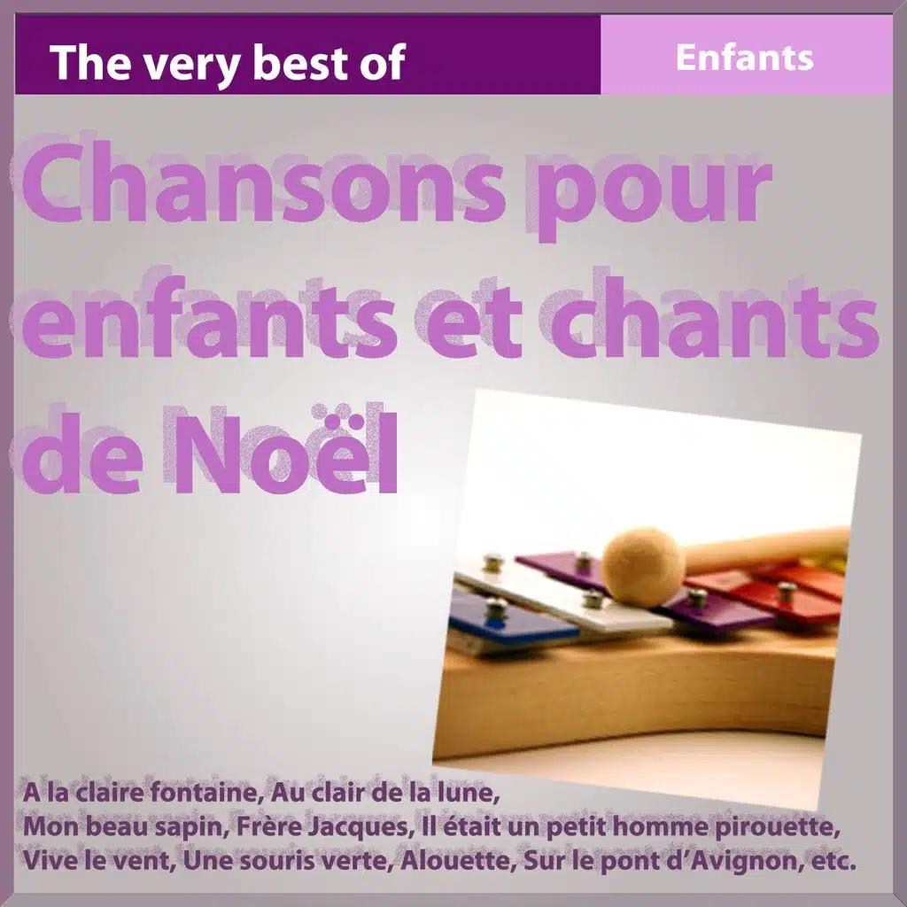 Chansons pour enfants et chants de Noël - The Very Best Of