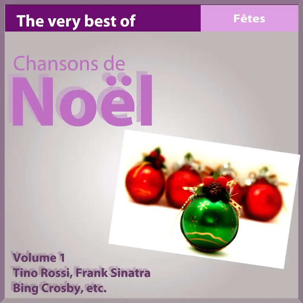The Very Best of Chansons de Noël - Vol. 1