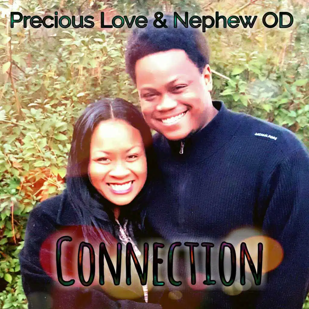 Connection (feat. Nephew OD)