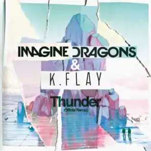 Thunder (Official Remix)